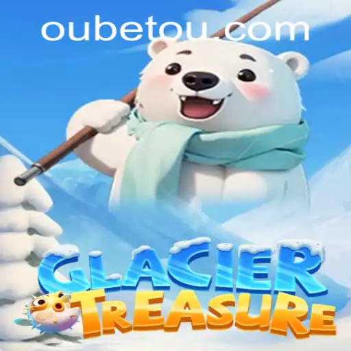 Discover the Adventure of GlacierTreasure with Betou